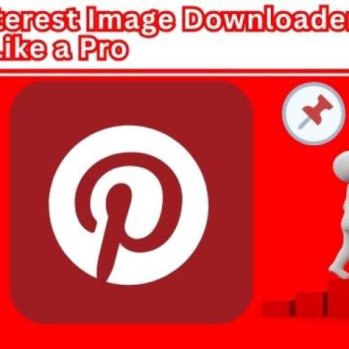 Top 10 Pinterest Image Downloaders for 2026 Save Pins Like a Pro